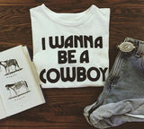 I Wanna Be a Cowboy Womens Tee Wht/Blk