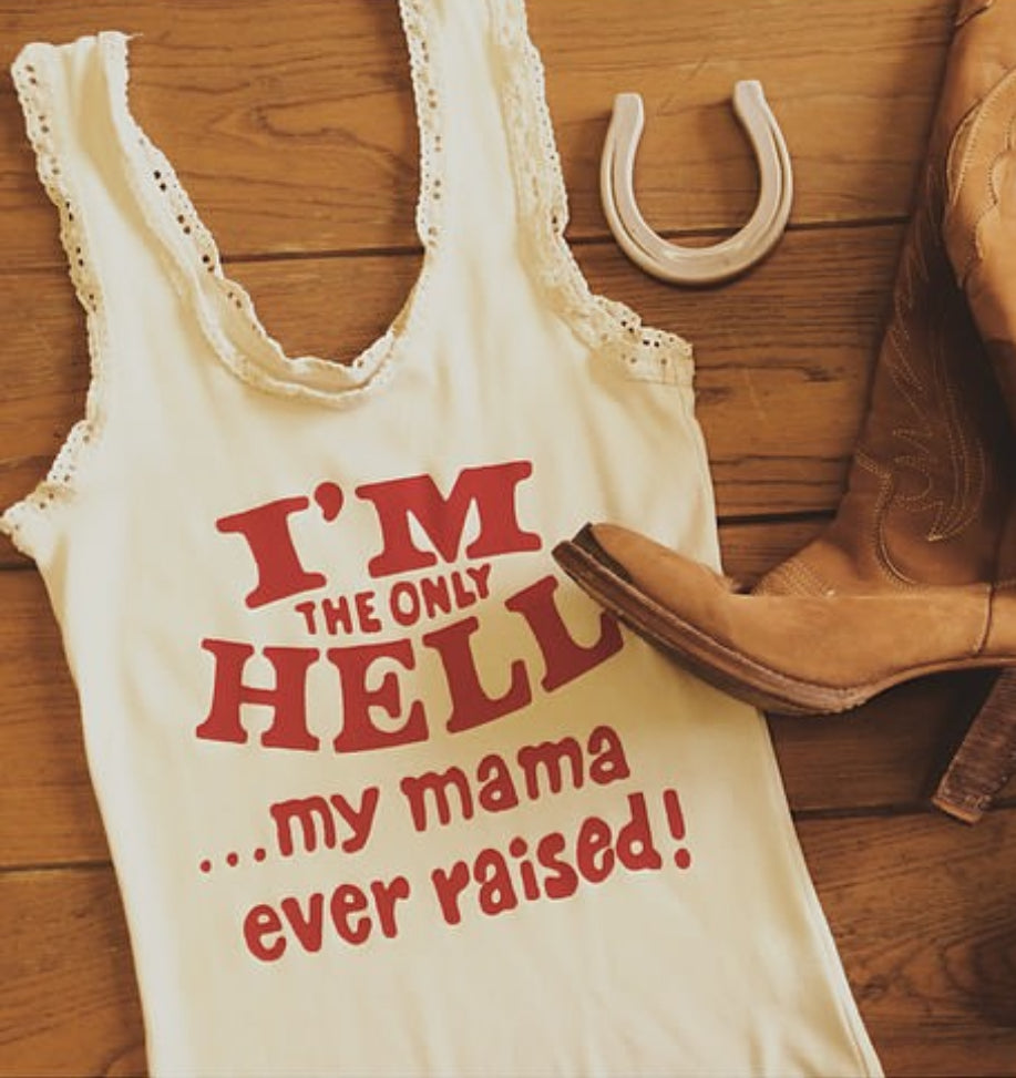 Only Hell My Mama Ever Raised Lace Tank White/Red