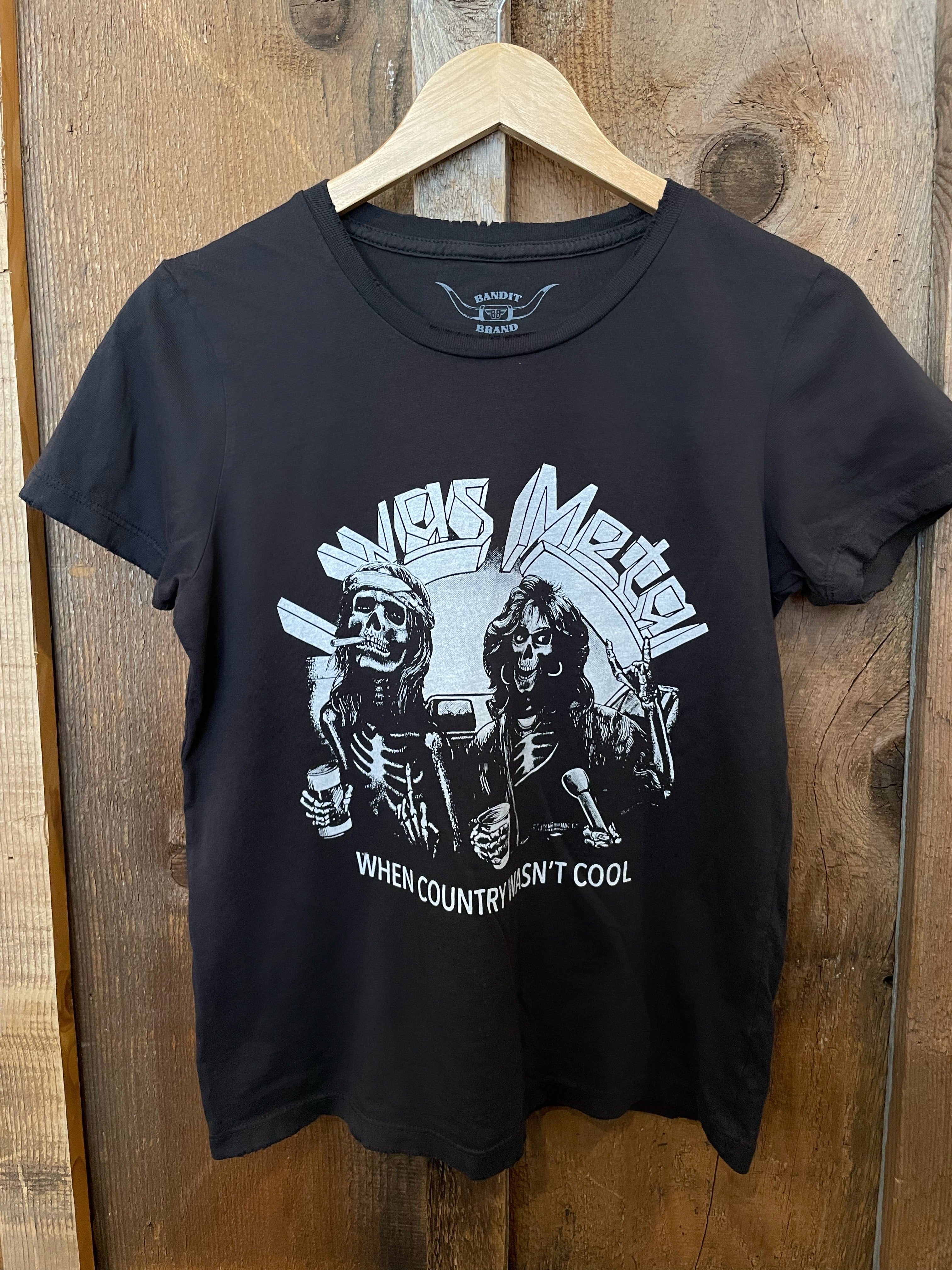 I Was Metal When Country Wasn't Cool Womens Tee Blk/White
