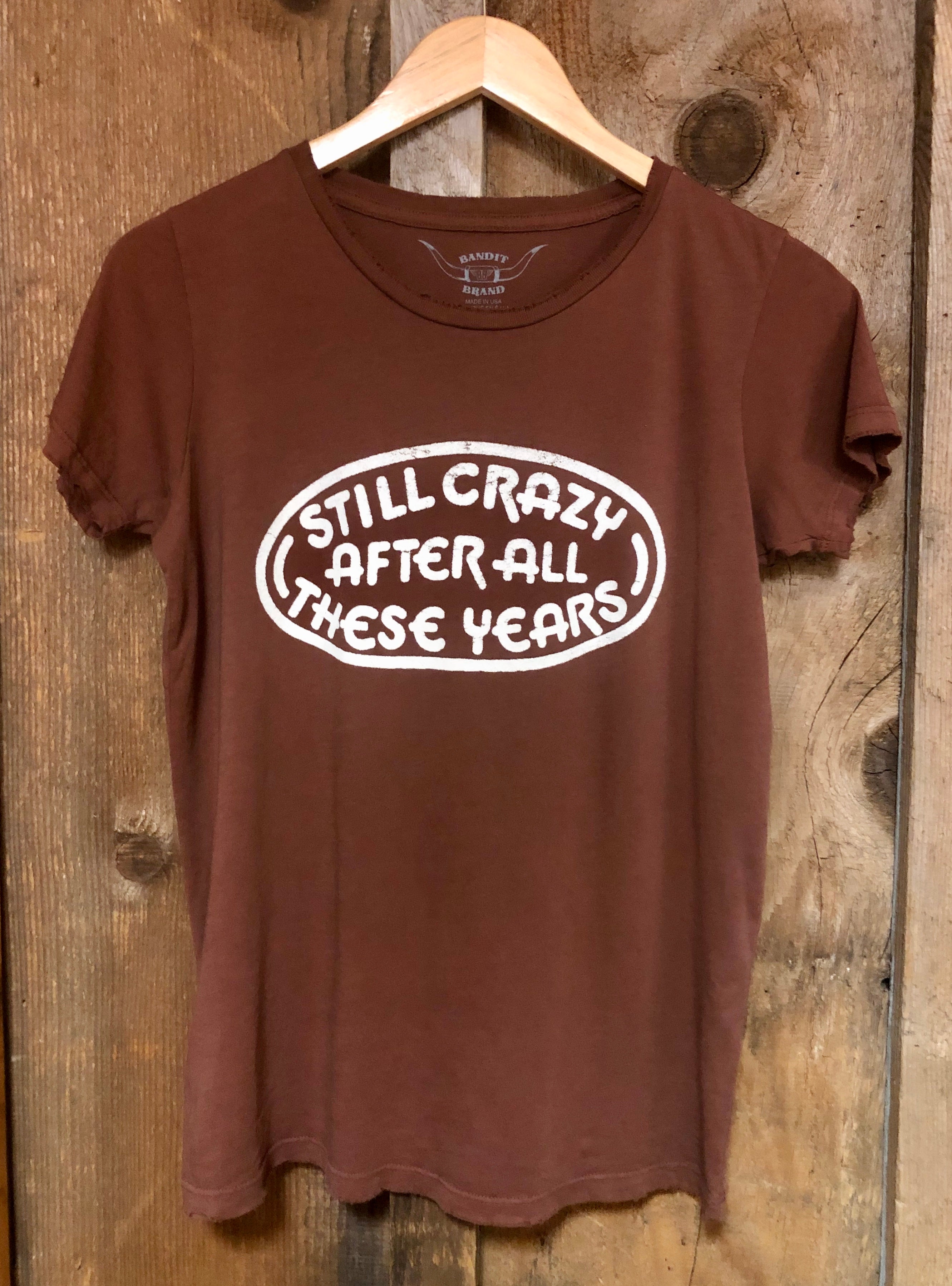 Still Crazy after all These Years Womens Tee Rust/Wht