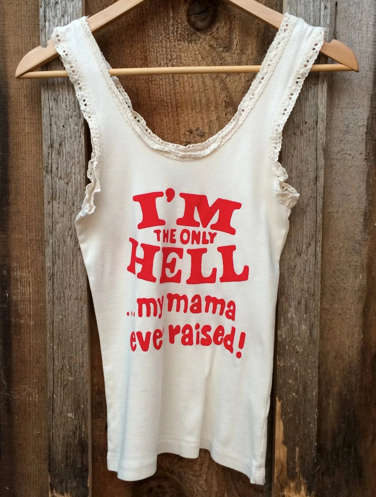Only Hell My Mama Ever Raised Lace Tank White/Red