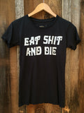 Eat Shit Womens Tee Blk/Wht